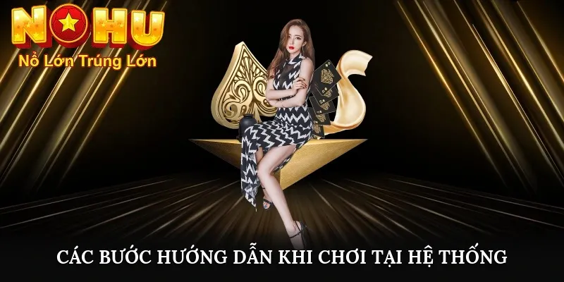 Các bước để tham gia chơi